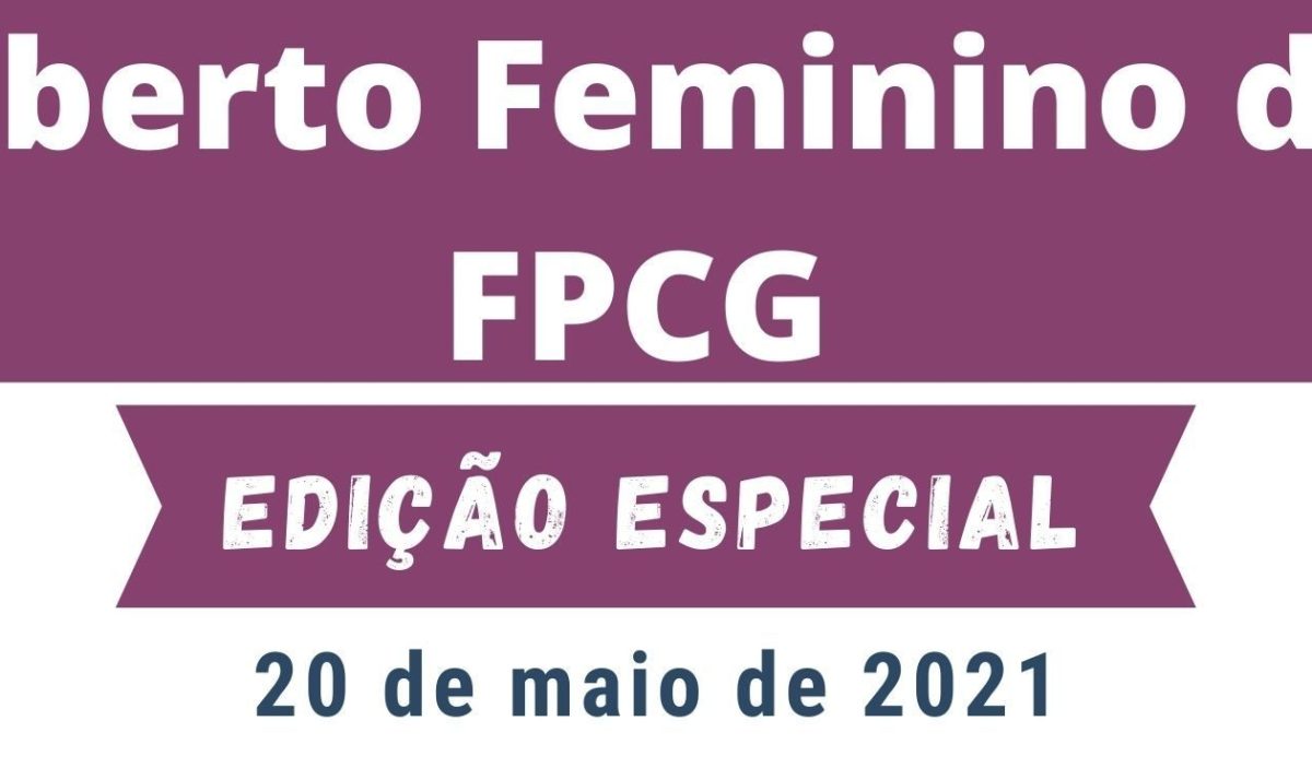 Aberto Feminino da FPCG - Edição Especial